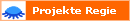   Projekte Regie