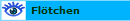       Fl�tchen